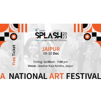 Splash 2023 - National art festival in Jaipur 8th,...